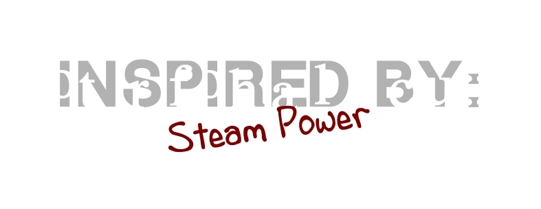 titel: inspired by steam power